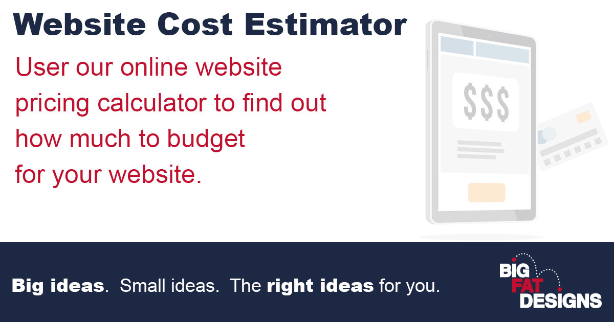 site Cost Estimator Big Fat Designs, LLC